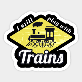 Railroader Play With Trains Locomotive Sticker